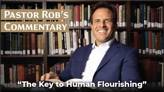 The Key to Human Flourishing [upl. by Llenrahs]