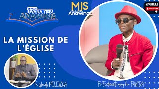 🔴 ESPACE BUANA YESU ANAWINA NouveautéLA MISSION DE LÉGLISE  Fr Ecclésiaste Ngoy Bin FAHIDA MJS [upl. by Nerval788]