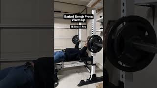 Barbell Bench Press Warm Up Sets fitness gymworkout benchpress [upl. by Daffi291]