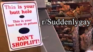 rSuddenlygay  dont shoplift [upl. by Aihsal546]