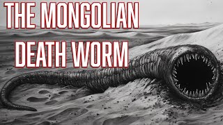 The Terrifying Mongolian Death Worm Real Or Myth [upl. by Einnal638]