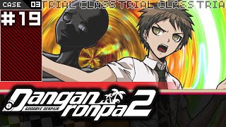 Most OBVIOUS trial and I WAS STILL WRONG  Dangronpa 2 Goodbye Despair  Lets Play  Part 19 [upl. by Pate142]