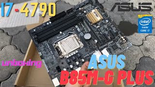 Asus B85MG Plus with i74790 Unboxing [upl. by Pyotr]