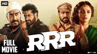 RRR Full Movie In Hindi Dubbed  Jr NTR  Ramcharan  Alia Bhatt  Ajay Devgn  Review amp Facts [upl. by Cadman]