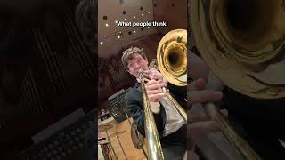 how people think trombone is played vs reality [upl. by Aerehs]