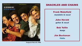 Shackles and Chains  The Greenbriar Boys Frank Wakefield John Herald Bob Yellin Jim Buchanan [upl. by Llenoj919]