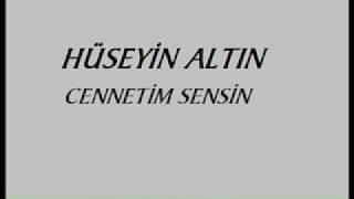 Hüseyin AltınCennetim Sensin [upl. by Spector]