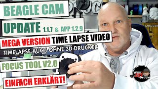 3DDrucker MEGA Mintion Beagle Cam update Time lapse Video Funktion 117 amp Das Focus Tool [upl. by Oppen]