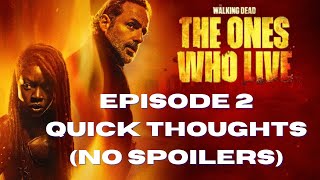 TWD The Ones That Live Spoiler Free Episode 2 review [upl. by Thomasine]