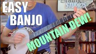 Easy but awesome Clawhammer Banjo Song and Tab quotMountain Dewquot [upl. by Wershba]