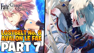 FateGrand Order  Lostbelt 6 Avalon le Fae Playthrough  Part 7 FGO NA [upl. by Anselme]