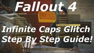 Fallout 4 Infinite Caps Glitch Step By Step Guide Unlimited Caps In Fallout 4 Fallout 4 Glitches [upl. by Airdnaxela]