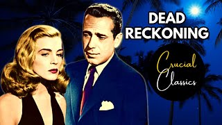 Dead Reckoning 1947 Humphrey Bogart Lizabeth Scott full noir movie reaction [upl. by Ailecra104]