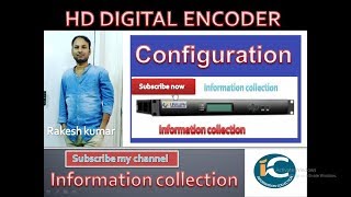 DIGITAL HEADEND HD ENCODER CONFIGURATION By information collection [upl. by Bernete]