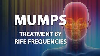 Mumps  RIFE Frequencies Treatment  Energy amp Quantum Medicine with Bioresonance [upl. by Chrissy]