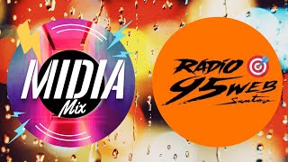 Midia Mix  Studio 95 radio95webcombr 230824 [upl. by Yeslrahc]