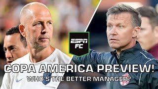 COPA AMERICA PREVIEW Is USMNTs Berhalter or Canadas Marsch the better manager  ESPN FC [upl. by Er796]