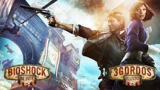 3 Gordos Bastardos  Reseña BioShock Infinite [upl. by Alger]