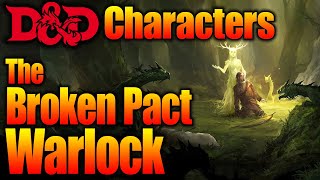 Broken Pact Warlock  5e DampD [upl. by Onimod]