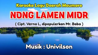 Karaoke quotNONG LAMEN MIORquot Lagu Daerah Maumere NTT 2010 [upl. by Erdeid]