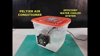 Peltier Air Conditioner  How to make Peltier Air Conditioner using Water Cooled Hot Side System [upl. by Arymahs401]