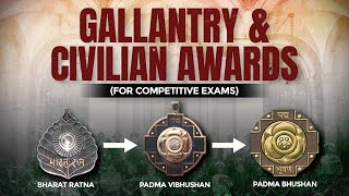 Civilian and Gallantry awards  For Competitive exams [upl. by Netsoj214]