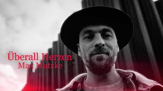 Max Mutzke  Überall Herzen [upl. by Akinwahs]