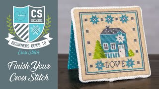 Finish a Cross Stitch into a Flatfold 🙌 Cross Stitch for Beginners 🎒 CROSS STITCH UNIVERSITY [upl. by Stanway]