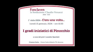 Cera una volta  I gradi iniziatici di Pinocchio  prof Leandro Sperduti [upl. by Ahtera]