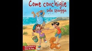 Come conchiglie sulla spiaggia  video promozionale [upl. by Erkan]