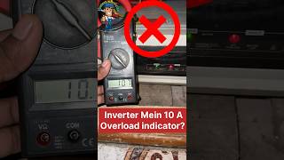 Inverter main 10A Overhead￼ indicator problem ￼inverteroverloadproblem reels sohrts ytshorts [upl. by Nylloh]