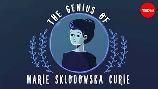 The genius of Marie Curie  Shohini Ghose [upl. by Arehc501]