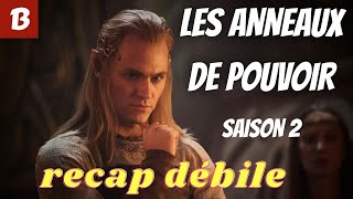 LES ANNEAUX DE POUVOIR saison 2 – RECAP DÉBILE parodie Le seigneur des anneaux – Rings of power [upl. by Gram]