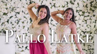 Pallo Latke Easy Sangeet Choreography feat Mugdha Khatavkar  Drea Choreo 2021 [upl. by Doscher]