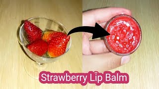 Homemade Strawberry Lip Balm  Get Soft Pink Lips Naturally [upl. by Rosabella802]