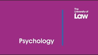 Psychology at The University of Law [upl. by Simeon417]