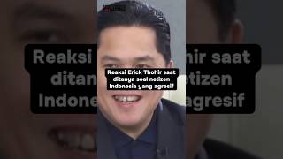 Ditanya soal Netizen Indonesia Yang Agresif Ini Jawaban Erick Thohir timnasindonesia shorts [upl. by Guenzi]