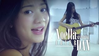 Sheila on 7  Dan Cover by Noella Sisterina Accoustic Cover [upl. by Matthew]