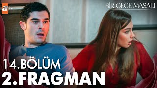 Bir Gece Masalı 14 Bölüm 2 Fragman  quotMahir korkuyorum çıkar mısınquot [upl. by Anelav]