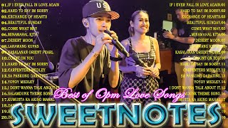 NONSTOP NEW PLAYLIST 2024💖SWEETNOTES MUSIC💖LOVE SONG MEDLEY💖SWEETNOTES LIVE With lyrics [upl. by Stroup]