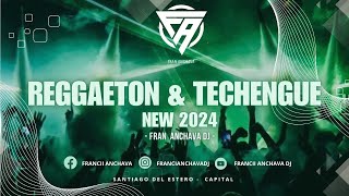 REGGAETON amp TECHENGUE MIX 2024  FRANCI ANCHAVA DJ [upl. by Royd]