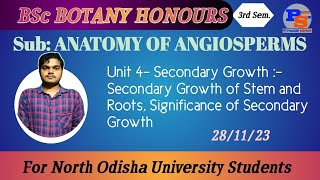 Secondary Growth Secondary Growth of Stem and Roots Significance of Secondary Growth [upl. by Farrica]