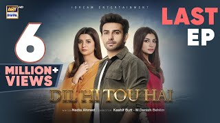 Dil Hi Tou Hai Last Episode 65  Ali Ansari  Zoya Nasir  11 Dec 2023  ARY Digital [upl. by Adialeda759]