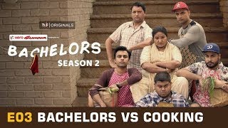 Bachelors  S02E03  Bachelors vs Cooking [upl. by Enigroeg]