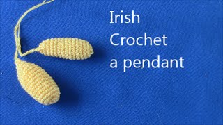 Irish Crochet Basics  Pendant [upl. by Renaxela]