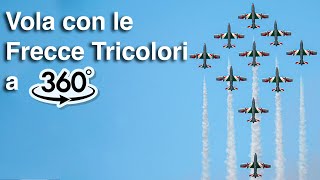 Vola con le Frecce Tricolori a 360° alla manifestazione del Centenario dellAeronautica Militare [upl. by Nohsyt]