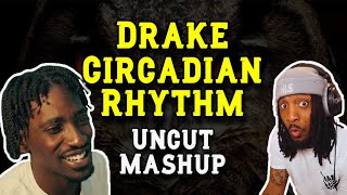 REACTION MASHUPCOMPILATION  Drake  Circadian Rhythm [upl. by Tice]