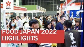 Food Japan 2022 Highlights [upl. by Dnomad651]