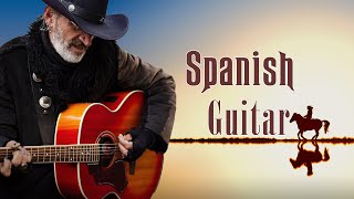 Spanish Guitar Best Hits  Most Beautiful Relaxing Spanish Guitar Music Ever [upl. by Ignatia]