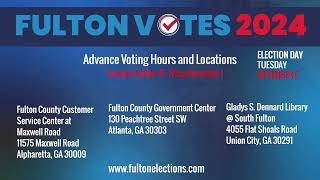 FULTON COUNTY EARLY VOTING LOCATIONS [upl. by Jaban]